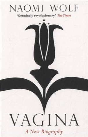 Vagina by Naomi Wolf