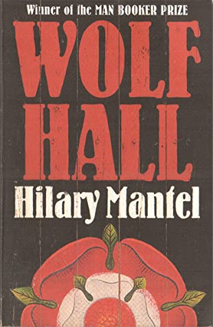 Wolf Hall (Thomas Cromwell #1)