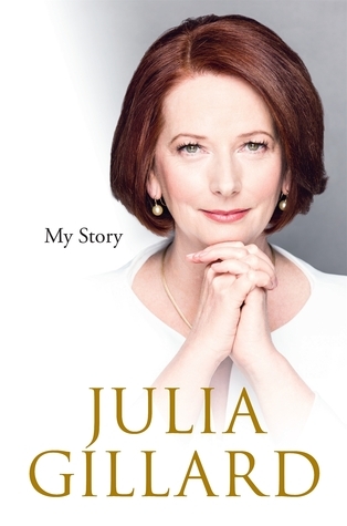 My Story by Julia Gillard