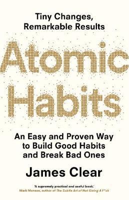 Atomic Habits by James Clear