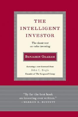 intelligent investor : The Classic Text on Value Investing
