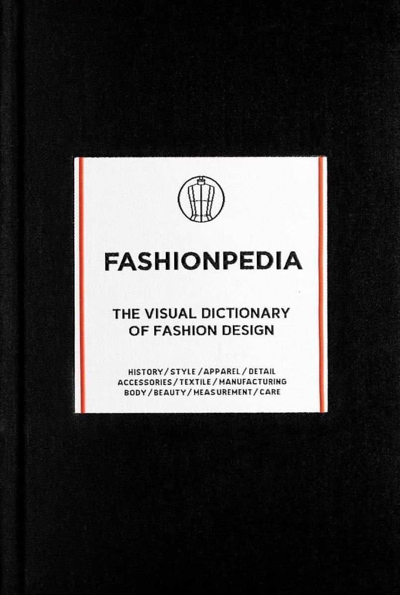 تحميل Fashionpedia - The Visual Dictionary Of Fashion Design PDF