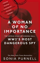 تحميل A Woman of No Importance by Sonia Purnell PDF