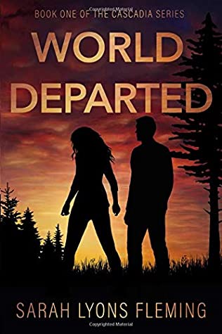 World Departed (Cascadia #1)