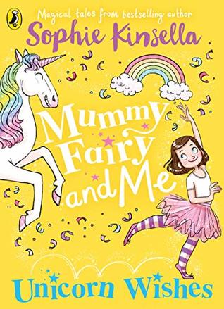 Unicorn Wishes (Fairy Mom and Me #3)