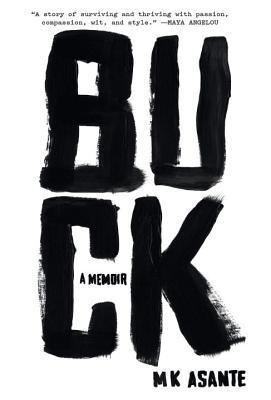 تحميل Buck: A Memoir by M.K. Asante PDF