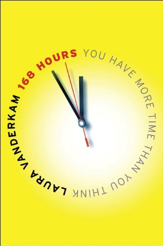 تحميل 168 Hours by Laura Vanderkam PDF