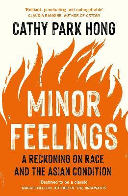 Minor Feelings by Cathy Park Hong