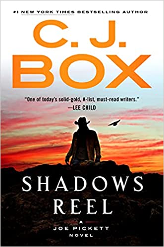 Shadows Reel (Joe Pickett #22)