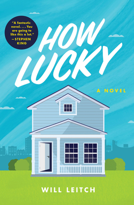 How Lucky by Will Leitch