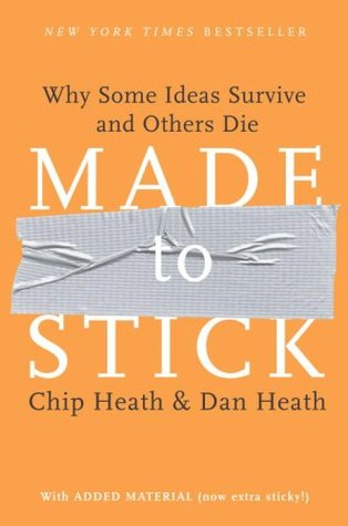 Made to Stick by Chip Heath