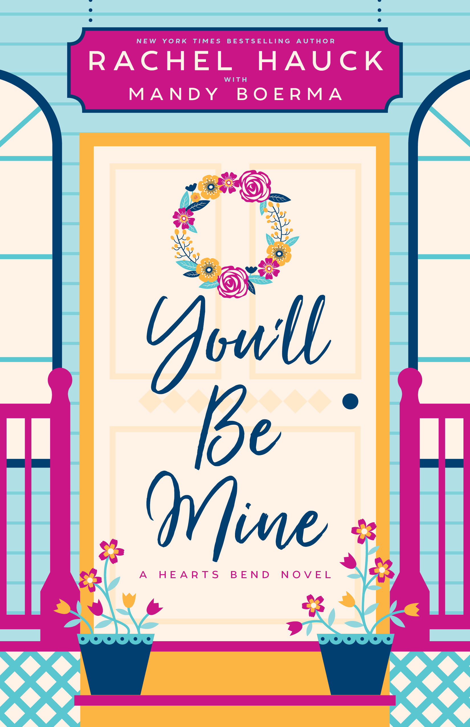 You'll Be Mine (Hearts Bend Collection #2)