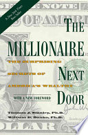 The Millionaire Next Door by Thomas J. Stanley