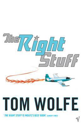 The Right Stuff by Tom Wolfe