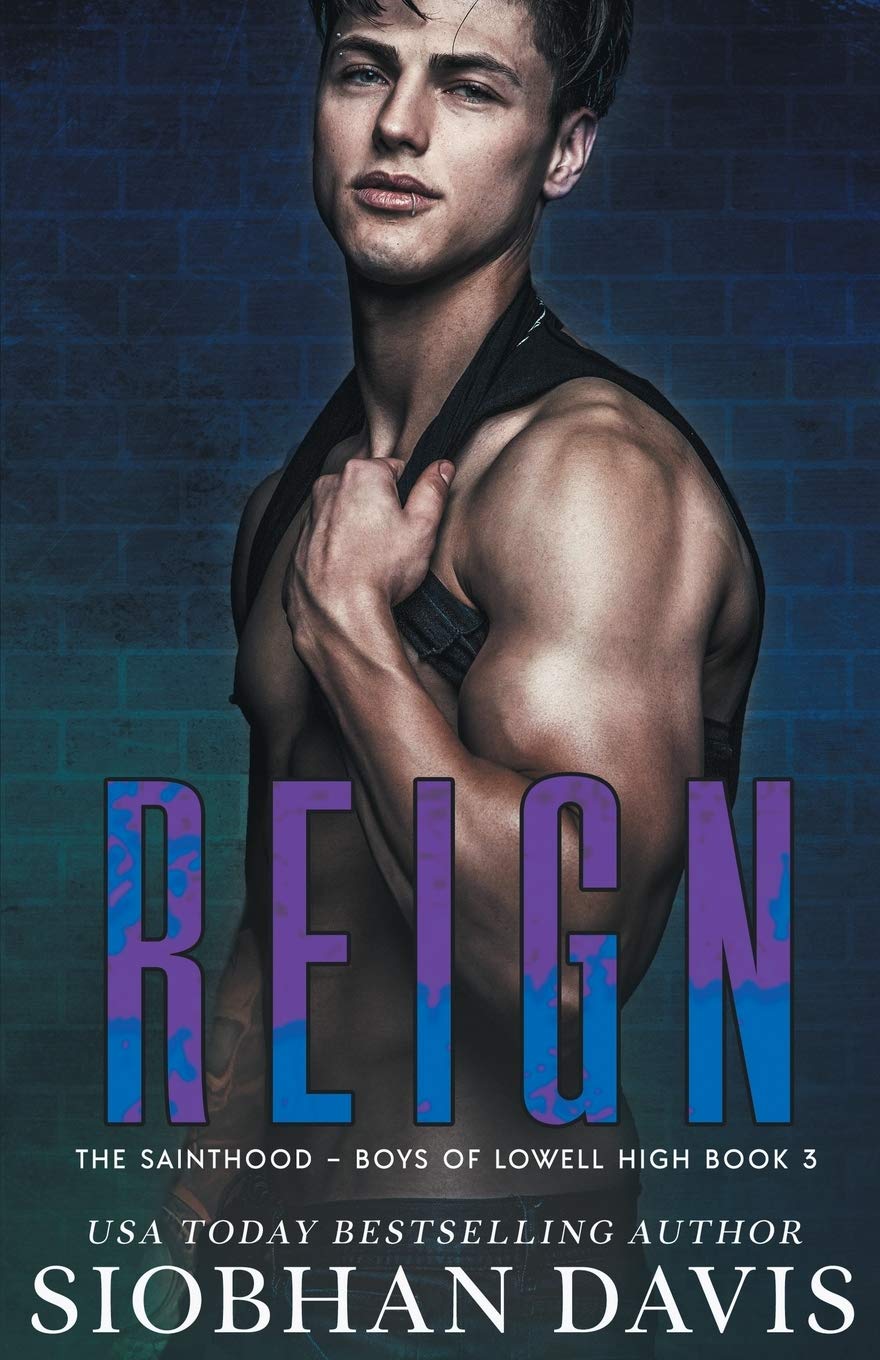 تحميل Reign (The Sainthood - Boys of Lowell High #3) PDF