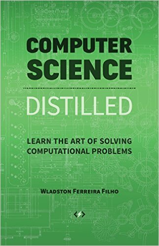 Computer Science Distilled