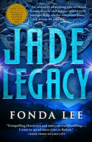 Jade Legacy (The Green Bone Saga #3)
