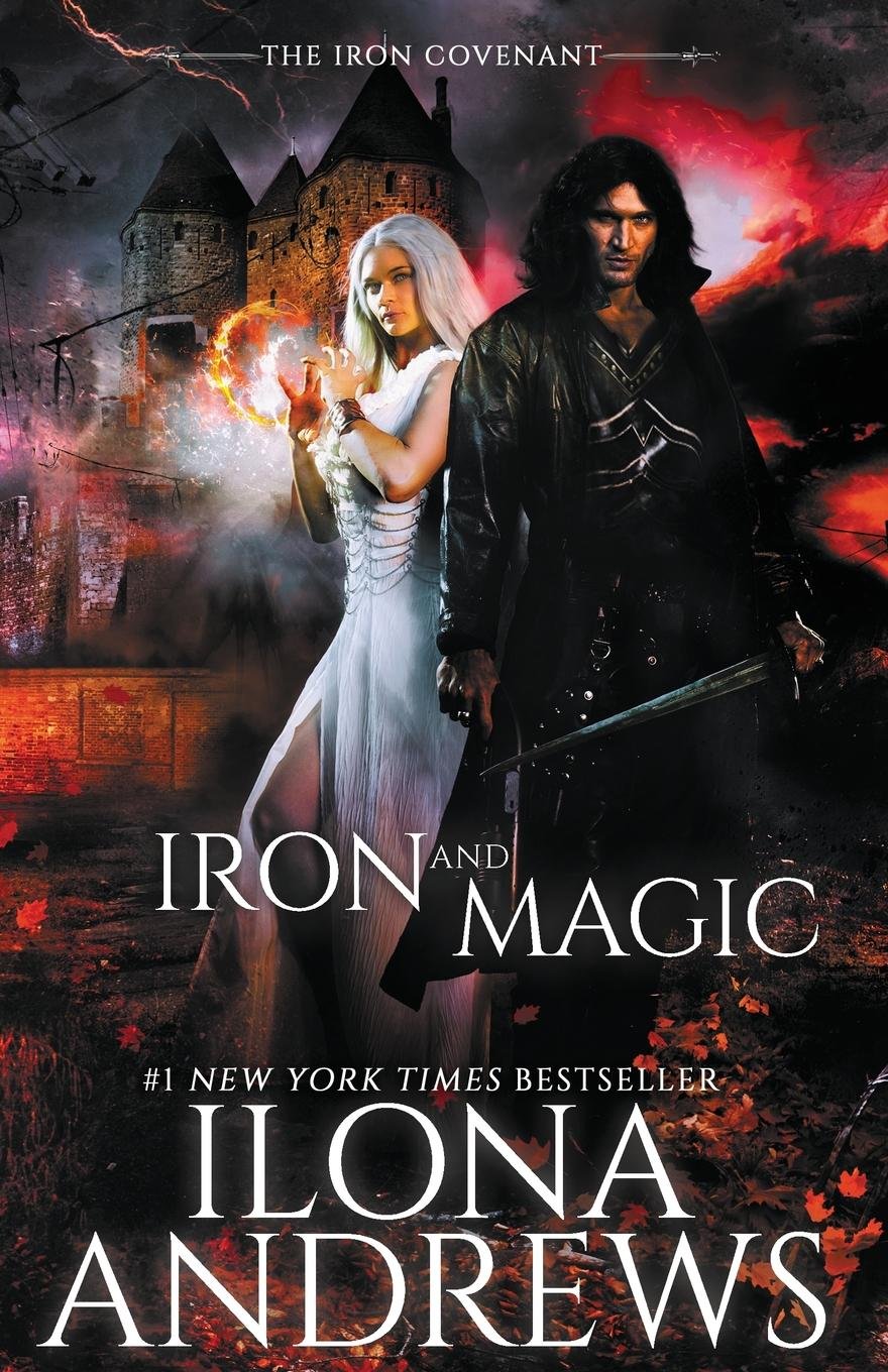 Iron and Magic (The Iron Covenant #1)