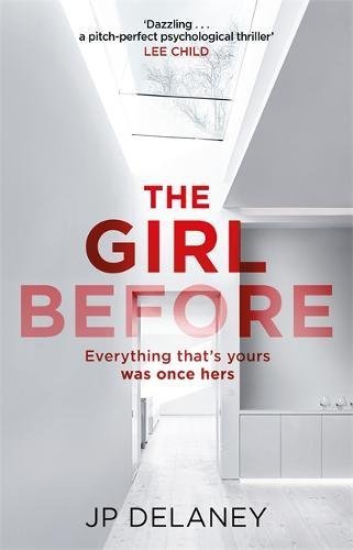 The Girl Before by J.P. Delaney