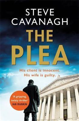 The Plea by Steve Cavanagh