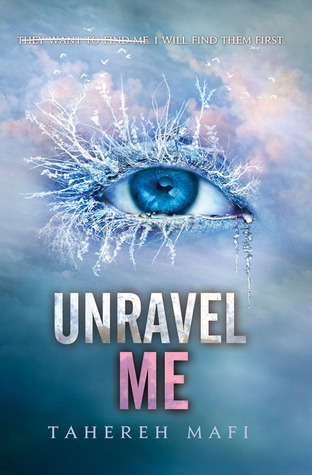 تحميل Unravel Me (Shatter Me #2) PDF