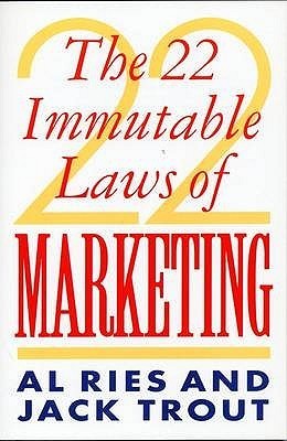 The 22 Immutable Laws of Marketing