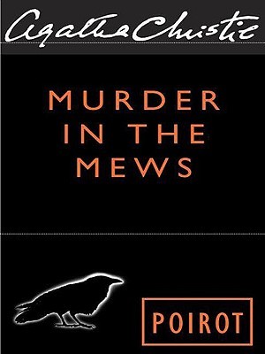 تحميل Murder in the Mews: Four Cases of Hercule Poirot #16.5 PDF