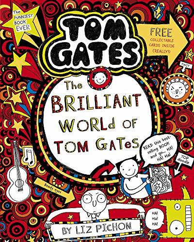The Brilliant World of Tom Gates (Tom Gates #1)