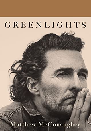 تحميل Greenlights by Matthew McConaughey PDF
