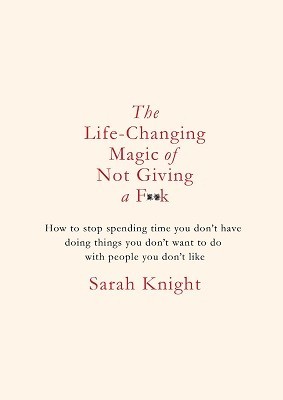 تحميل The Life-Changing Magic of Not Giving a F**k PDF