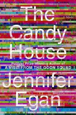 The Candy House #2 by Jennifer Egan
