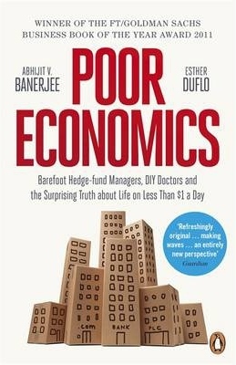 Poor Economics by Abhijit V. Banerjee