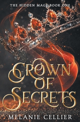 Crown of Secrets (The Hidden Mage #1)