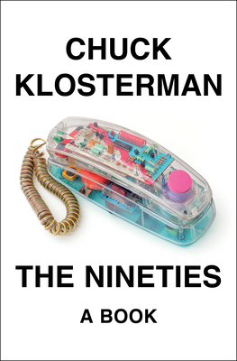 تحميل The Nineties by Chuck Klosterman PDF