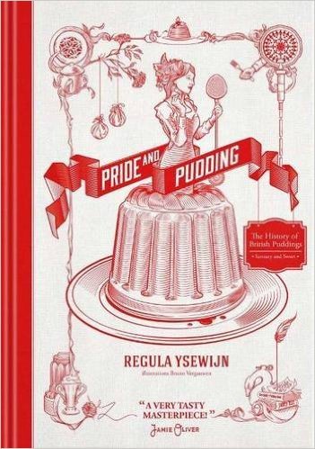 Pride & Pudding by Regula Ysewijn