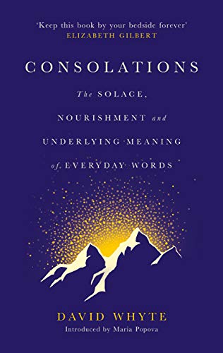 Consolations by David Whyte