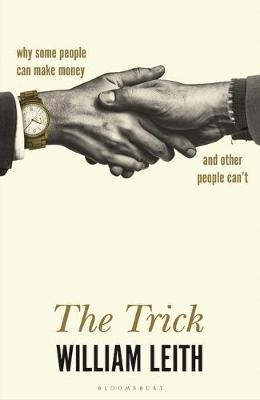 The Trick by William Leith