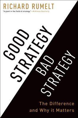 تحميل Good Strategy Bad Strategy by Richard P. Rumelt PDF