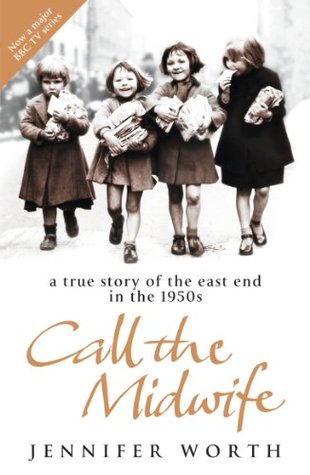 تحميل Call the Midwife (The Midwife Trilogy #1) PDF
