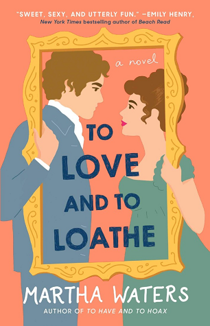 To Love and to Loathe #2