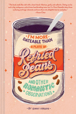 تحميل I'm More Dateable Than a Plate of Refried Beans PDF