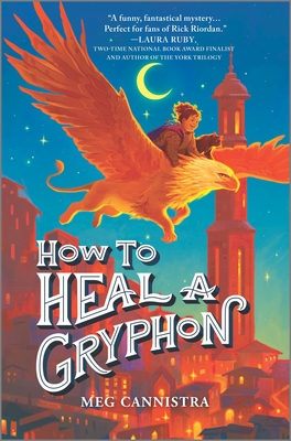 How to Heal a Gryphon #1