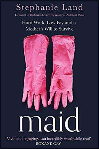 تحميل Maid: Hard Work, Low Pay, and a Mother's Will to Survive PDF
