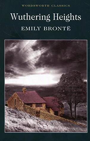 Wuthering Heights by Emily Bronte