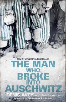 تحميل The Man who Broke Into Auschwitz PDF