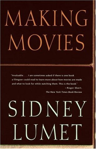 Making Movies by Sidney Lumet