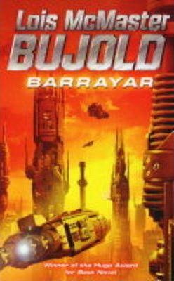 Barrayar by Lois McMaster Bujold
