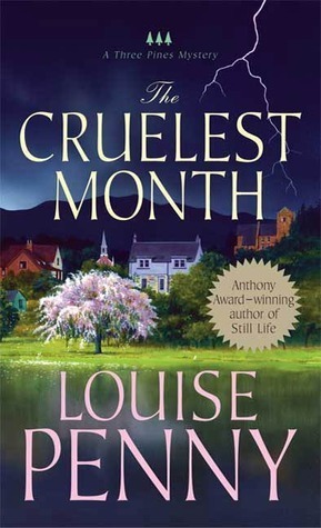 The Cruellest Month (Chief Inspector Armand Gamache #3)