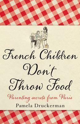تحميل French Children Don't Throw Food PDF