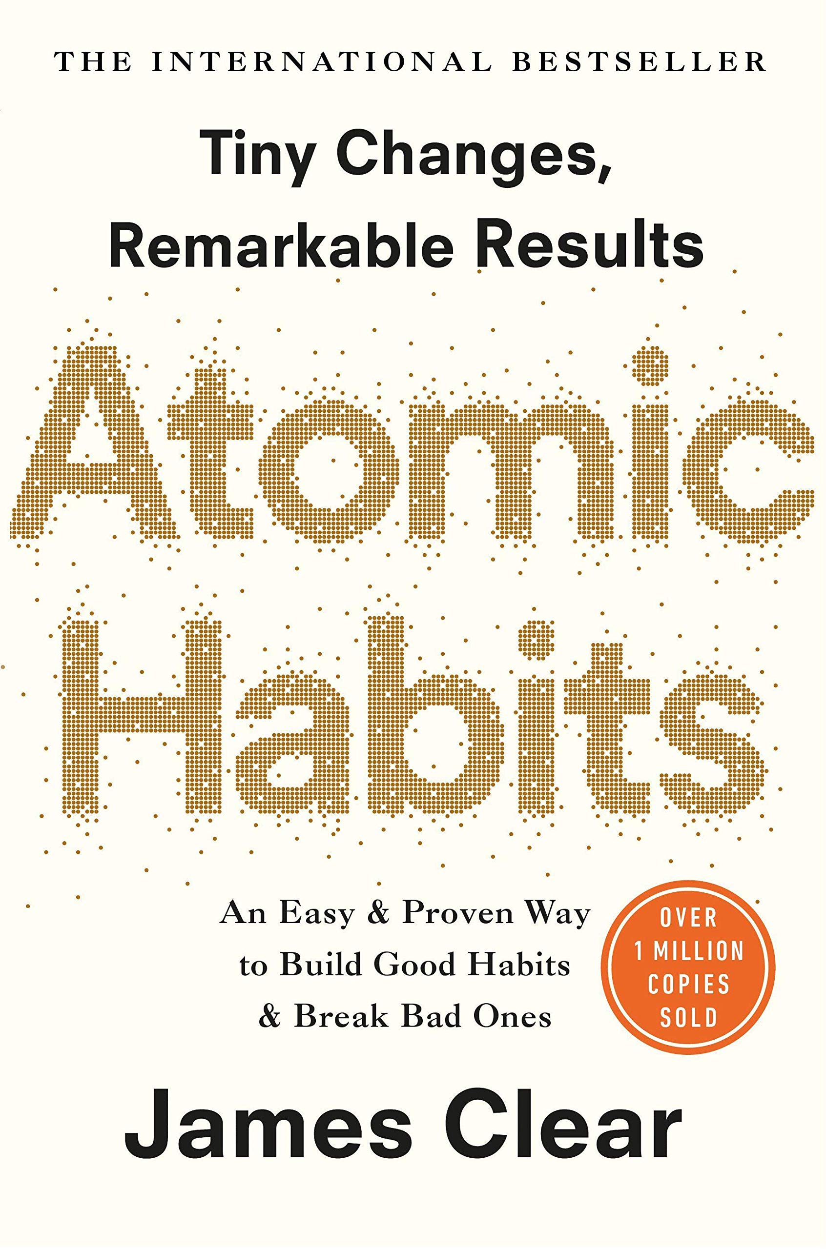 تحميل Atomic Habits: An Easy and Proven Way to Build Good Habits and Break Bad Ones PDF